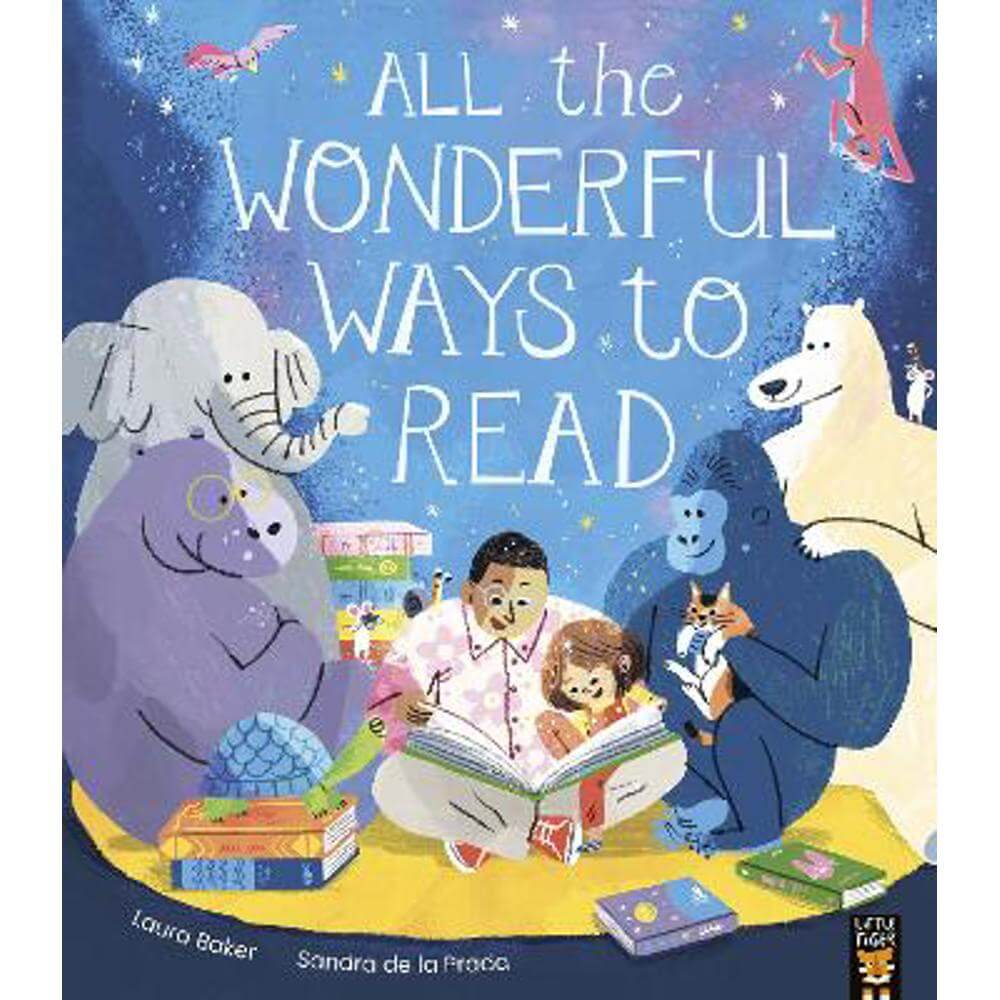 All the Wonderful Ways to Read (Paperback) - Laura Baker